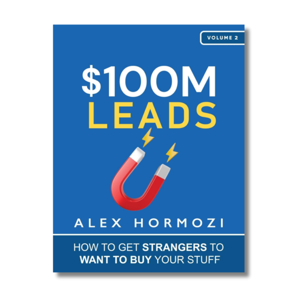 $100M Leads By Alex Hormozi (Paperback)