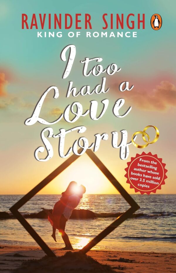 I Too Had A Love Story by Ravinder Singh