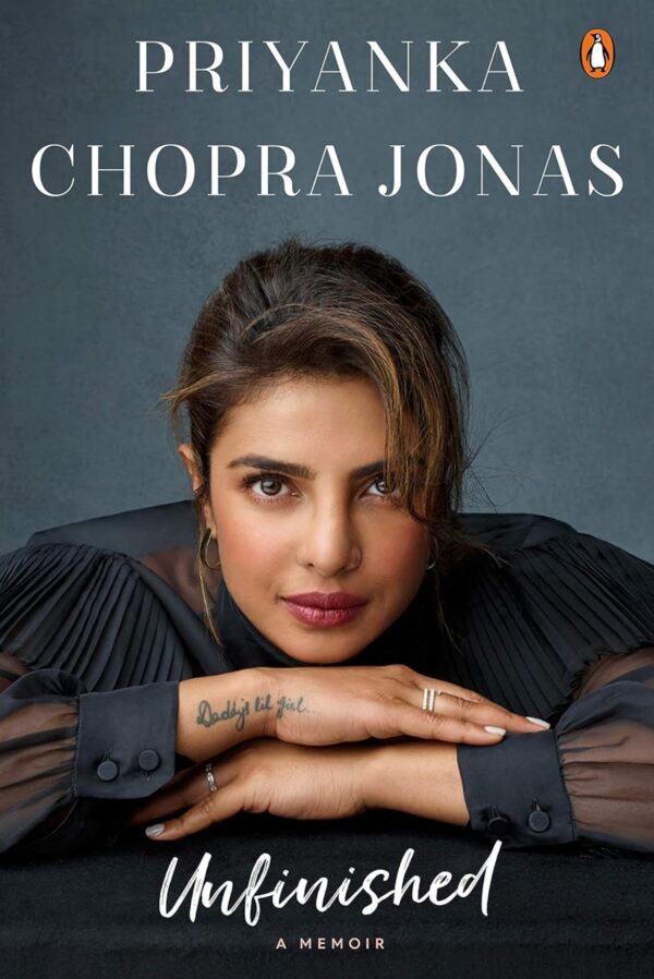 Unfinished: A Memoir By Priyanka Chopra Jonas